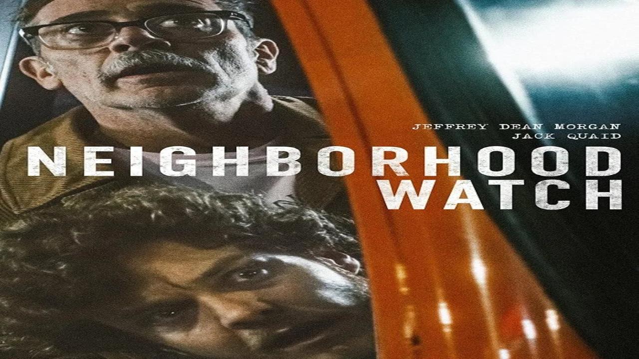 فيلم Neighborhood Watch 2025 مترجم اون لاين